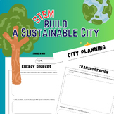 Building a Sustainable City: A Comprehensive STEM Challenge