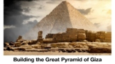 Building the Great Pyramid of Giza: Cutting and Transporti