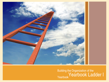 Preview of Building the Organization of a Yearbook - Ladder Design