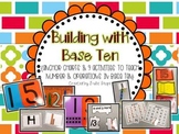 Building with Base Ten {Anchor Charts & 9 Activities to Su