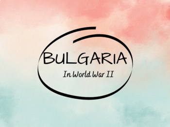Preview of Bulgaria in World War II Companion Notes