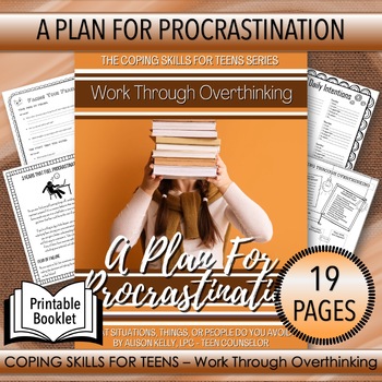 Preview of A PLAN FOR PROCRASTINATION  - Working Through Overthinking (19 pages)