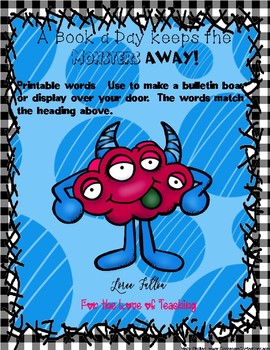 Preview of Bulletin Board... A Book a Day Keeps the Monsters Away...Printable Words