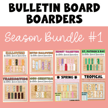 Preview of Bulletin Board Boarders BUNDLE #1, Seasonal Decor For The Year