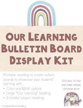 Preview of Bulletin Board Display Kit- Our Learning- Boho/ Muted Rainbow Theme- FREEBIE