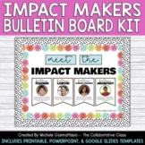 Bulletin Board Display Meet the Impact Makers | Community 
