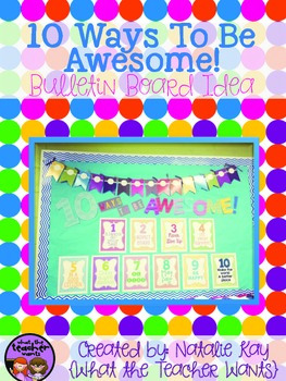 Preview of Bulletin Board Idea: 10 Ways to Be Awesome (Decor)