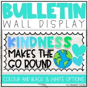Preview of Spring Kindness Bulletin Board - Kindness Makes the World Go Round