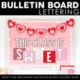Bulletin Board Letter and Decor Pack |  | VALENTINE HEARTS