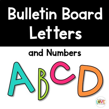 Bulletin Board Letter and Number Sets by Kayla Campbell | TpT