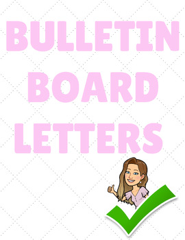 Preview of Bulletin Board Letters