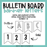 Bulletin Board Letters - Alphabet Pennant Banners (Set #1)