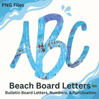Preview of Bulletin Board Letters: "Be Me" Beach Board Alphabet, Numbers & Punctuation.