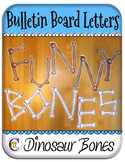 Bulletin Board Letters | Bones
