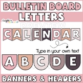 Bulletin Board Letters | Editable Boho Neutrals Subject Headers