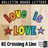 Bulletin Board Letters: KG Crossing A Line