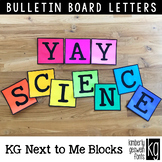 Bulletin Board Letters: KG Next to Me Blocks ~ Easy Cut