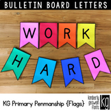 Bulletin Board Letters: KG Primary Penmanship Flags ~ Easy Cut