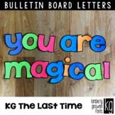 Bulletin Board Letters: KG The Last Time