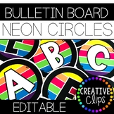 Bulletin Board Letters: Neon Circles {Made by Creative Clips}