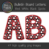 Bulletin Board Letters: Red, Black, and White Dots (Classr