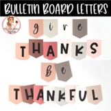 Bulletin Board Letters | Thanksgiving | Neutral BOHO