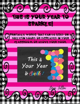 Preview of Bulletin Board Printable Words ...This is Your Year to Sparkle!