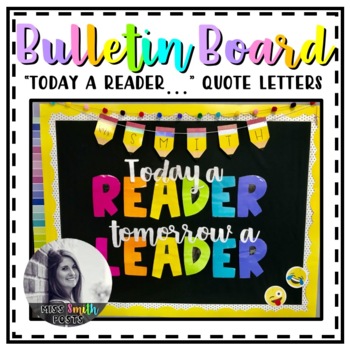 Preview of Bulletin Board Quote - Today a Reader, Tomorrow a Leader