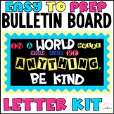 Back to School Bulletin Board Letter Kit Kindness Bulletin