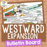 Westward Expansion Bulletin Board- Gold Rush, Lewis & Clar