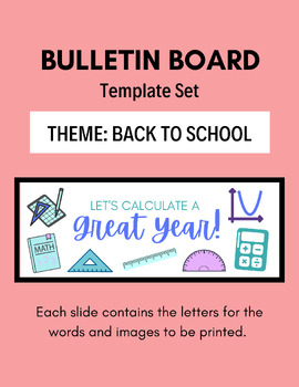 Preview of Bulletin Board Template Set - Welcome Back to School and Calculate a Great Year