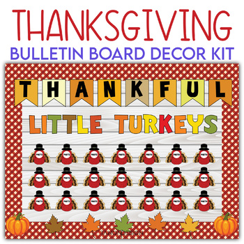 Preview of Bulletin Board Thanksgiving Classroom Decor,  Decor Kit, Turkey Bulletin Board