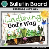 Bulletin Board for Spring | Gardening God's Way