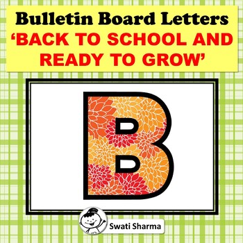 Preview of Bulletin Board letters, Back To School And Ready To Grow