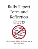 Bully Report Form and Reflection Sheets