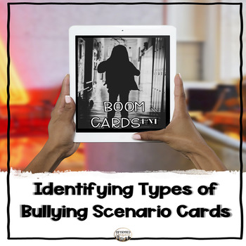 Preview of Bullying Boom Cards Deck 3 for High and Middle School -Types of Bullying