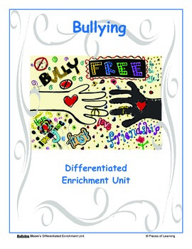 Preview of Bullying - Differentiated Blooms Enrichment Unit