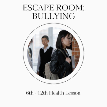 Preview of Bullying Escape Room! A Health Class Bully and Empathy Activity on Google Forms!