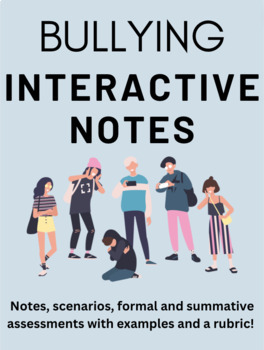 Preview of Bullying Interactive Notes + Anti Bully PSA Project