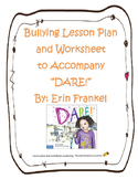 Bullying Lesson to Accompany the book, "DARE!" by Erin Frankel