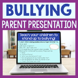 Bullying Parent Presentation Materials