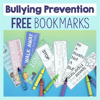 Bullying Prevention Bookmarks - Free! by Counselor Chelsey | TpT