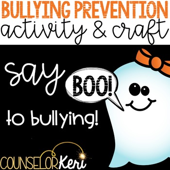 Preview of Halloween Counseling Activity: Bullying Prevention & Kindness Activity