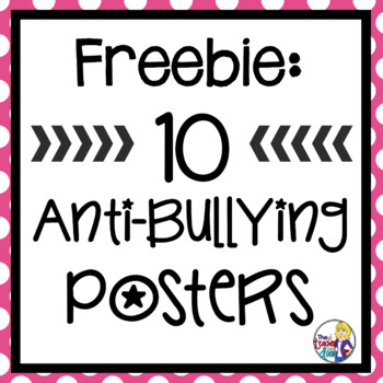 Bullying Prevention Posters Freebie