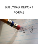 Bullying Report Forms