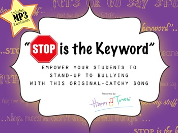 Preview of Bullying Song MP3 "Stop is the Keyword" lyrics and activities w/cyberbullying