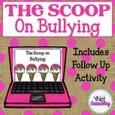 Bullying - The Scoop on Bullying