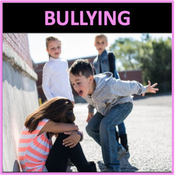 Preview of Bullying - a health unit about choosing positive relationships