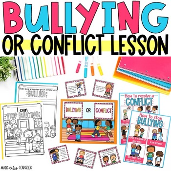 Preview of Bullying or Conflict Lesson, Bullying Prevention, Counseling & SEL