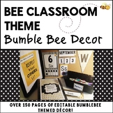 Bumble Bee Theme - Bee Classroom Decor